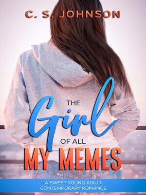 cover image of The Girl of All My Memes